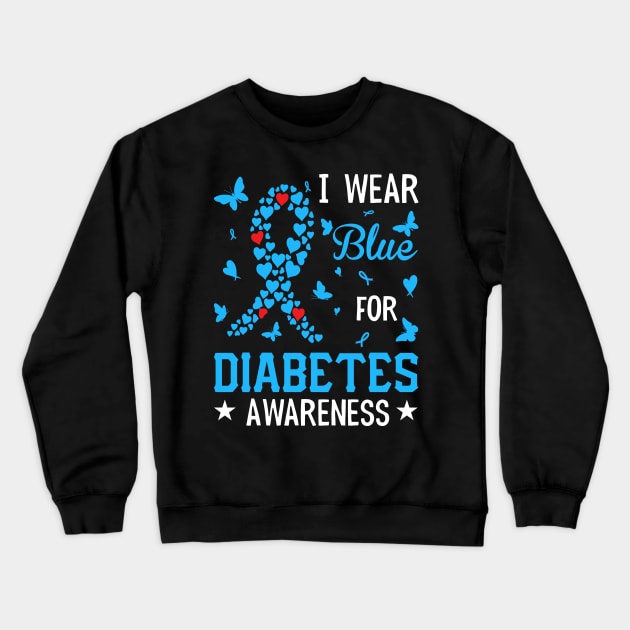 I Wear Blue For Diabetes Awareness Crewneck Sweatshirt by Quardilakoa